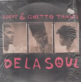 De La Soul - Buddy & Ghetto Thang