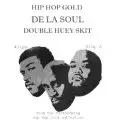 Limited! Two unrelased gems, De La Soul's 4 minute
