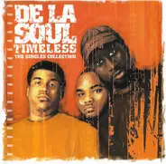 De La Soul - Timeless: The Singles Collection