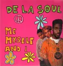12inch Vinyl Single - De La Soul - Me Myself And I