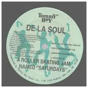 12inch Vinyl Single - De La Soul - A Roller Skating Jam Named 'Saturdays'