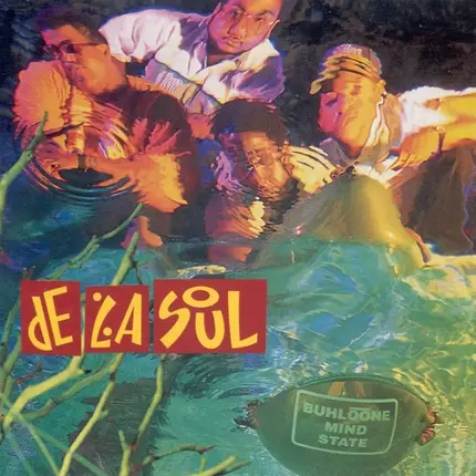 De La Soul - Buhloone Mind State