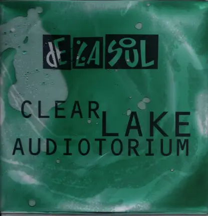 De La Soul - Clear Lake Audiotorium