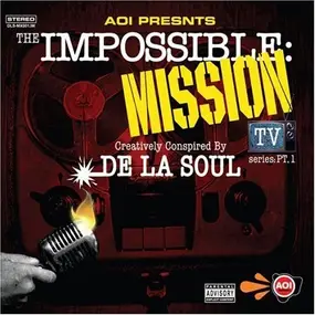 De La Soul - The Impossible: Mission TV Series: Pt. 1