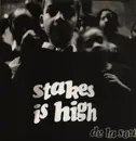 12inch Vinyl Single - De La Soul - The Stakes Is High