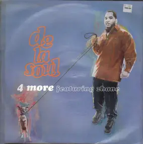 De La Soul - 4 More