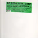 12'' - De Leon Feat. Myra - I Am What I Am (Hmm'!) (Jam-X-Remixes-Edition II)