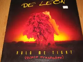 De Leon - Hold Me Tight (Disco Freakshow)