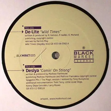 De Lite / Desiya - Wild Times / Comin' On Strong