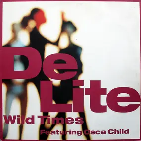 De Lite - Wild Times