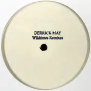 De Lite - Wildtimes (Derrick May Remixes)