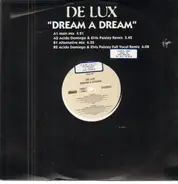 De Lux - Dream A Dream