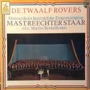 LP - De Mastreechter Staar - De Twaalf Rovers