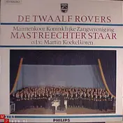 De Mastreechter Staar - De Twaalf Rovers