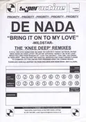 De Nada - Bring It On To My Love (Knee Deep Remixes)