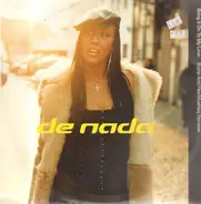 De Nada - Bring It On To My Love