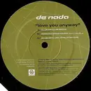 12inch Vinyl Single - De Nada - Love You Anyway