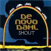CD - De Novo Dahl - Shout - EP
