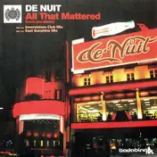 de nuit - All That Mattered (Love You Down)