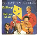 7inch Vinyl Single - De Pattevüjjel - Kohldampf / Hallo, Wie Jeit Et ?