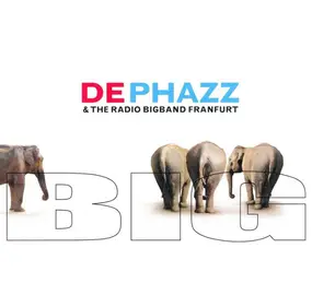 De-Phazz - Big