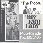 De Pico's - My Fair Lady / Pico-Parade No. 105&106