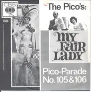 De Pico's - My Fair Lady / Pico-Parade No. 105&106