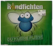 De Randfichten - Du kleine Fliege