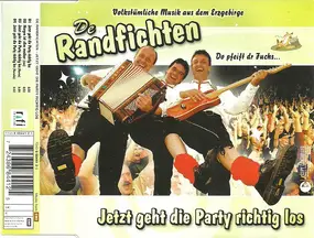 De Randfichten - Jetzt Geht Die Party Richtig Los