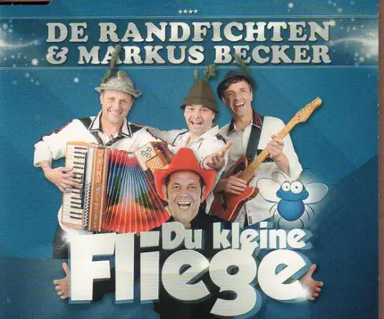 De Randfichten & Markus Becker - Du kleine Fliege