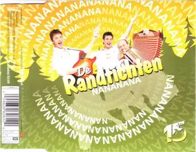 De Randfichten - Nananana