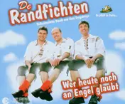De Randfichten - Wer Heute Noch An Engel Glaubt