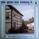 LP - De Riestländer Musikanten - Wie Sjoon Oos Limburg is 8 - Mono