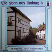 De Riestländer Musikanten - Wie Sjoon Oos Limburg is 8