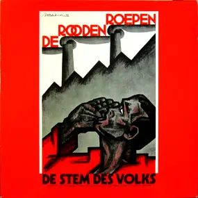 De Stem Des Volks - De Rooden Roepen