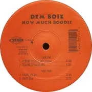 12'' - Dem Boiz - How Much Boodie