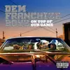 Double LP - Dem Franchize Boyz - On Top Of Our Game