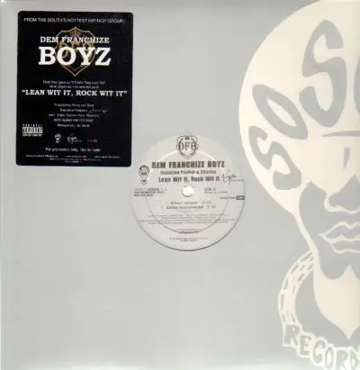 Dem Franchize Boyz - Lean Wit It, Rock Wit It