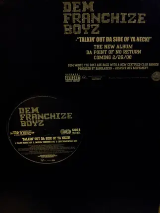 Dem Franchize Boyz - Talkin' Out Da Side Of Ya Neck!