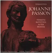 Demantius  Stuttgarter Kantatenchor; August Langenbeck - Johannes-Passion