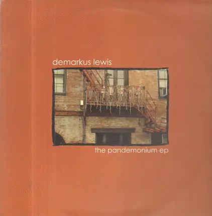 Demarkus Lewis - Pandemonium EP