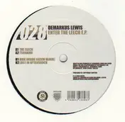 Demarkus Lewis - Enter the Leech EP
