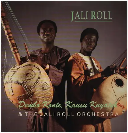 Dembo Konte & Kausu Kuyateh - Jali  Roll