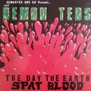 LP - Demented Are Go Present... Demon Teds - The Day The Earth Spat Blood