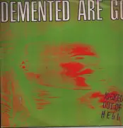 LP - Demented Are Go - Kicked Out Of Hell