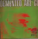 LP - Demented Are Go - Kicked Out Of Hell
