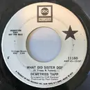 7inch Vinyl Single - Demetriss Tapp - What Did Sister Do? / Ordinary Air