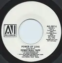 7inch Vinyl Single - Demetriss Tapp - Power Of Love