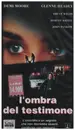 VHS - Demi Moore - L'ombra del testimone / Mortal Thoughts - Italian