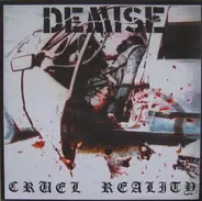Demise - Cruel Reality